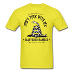 Classic Don't Fuck With Me T-Shirt - yellow